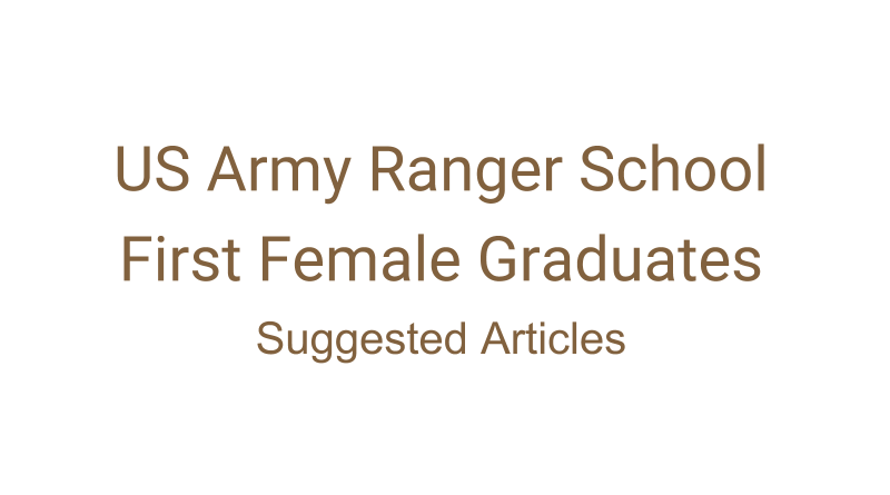 US Army Ranger School First Female Graduates